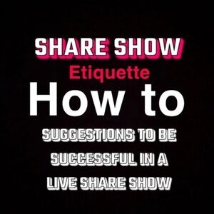 Being Successful in a Share Show - Share Show Etiquette Suggestions